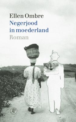 Negerjood in moederland - Ellen Ombre - ebook