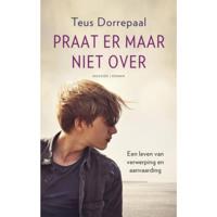 Praat er maar niet over (Paperback) - thumbnail