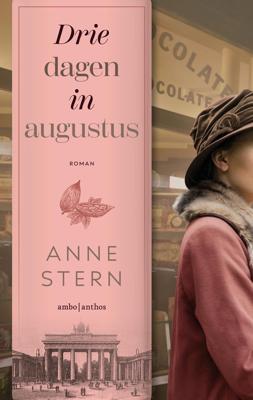 Drie dagen in augustus - Anne Stern - ebook Drie dagen in augustus - Anne Stern - ebook