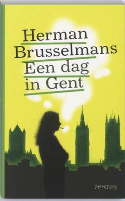 Een dag in Gent - Herman Brusselmans - eBook (9789044619324)