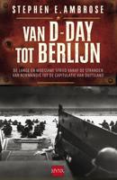 Van D-Day tot Berlijn - Stephen E Ambrose - ebook - thumbnail