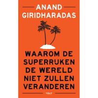 Waarom de superrijken de wereld niet zullen veranderen - Anand Giridharadas - Paperback (9789021418537) - thumbnail