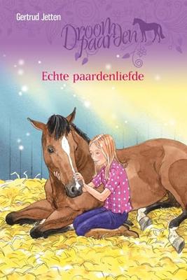 Echte paardenliefde - Gertrud Jetten - ebook