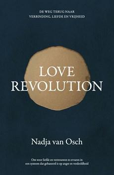 Love revolution - Nadja van Osch - ebook