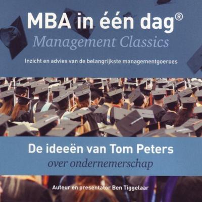 De ideeën van Tom Peters over ondernemerschap