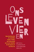 Ons leven vieren - Bert Dicou, Claartje Kruijff, Joost Roselaers - ebook - thumbnail