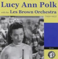 Lucy Ann Polk With The Les Brown Orchestra - CD (0718122152131) - thumbnail