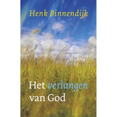 Het verlangen van God - Henk Binnendijk - Paperback (9789029723312) Het verlangen van God - Henk Binnendijk - Paperback (9789029723312)