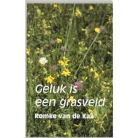 Geluk is een grasveld (Paperback) - thumbnail