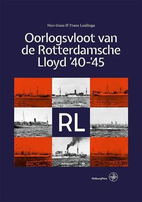Oorlogsvloot van De Rotterdamsche Lloyd - ´40-´45 - Nico Guns, Frans Luidinga - ebook