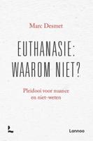 Euthanasie: waarom niet? (Paperback) - thumbnail