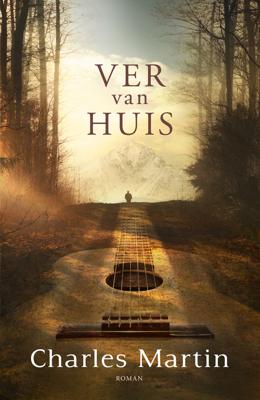 Ver van huis - Charles Martin - eBook (9789029726429)