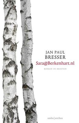 Sara@berkenhart.nl - Jan Paul Bresser - ebook
