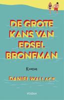 De grote kans van Edsel Bronfman - Daniel Wallace - ebook - thumbnail