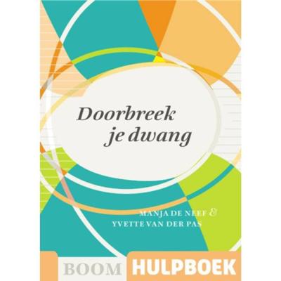 Doorbreek je dwang (Paperback) Doorbreek je dwang (Paperback)