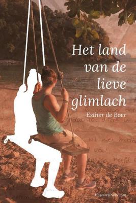 Het land van de lieve glimlach - Esther de Boer - Paperback (9789491737541) Het land van de lieve glimlach - Esther de Boer - Paperback (9789491737541)