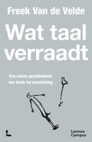 Wat taal verraadt - Freek Van de Velde - ebook - thumbnail