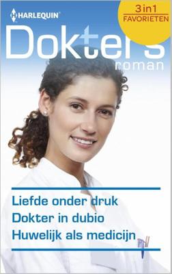 Liefde onder druk ; Dokter in dubio ; Huwelijk als medicijn - Leah Martyn, Maggie Kingsley, Marion Lennox - eBook (9789402505573) Liefde onder druk ; Dokter in dubio ; Huwelijk als medicijn - Leah Martyn, Maggie Kingsley, Marion Lennox - eBook (9789402505573)