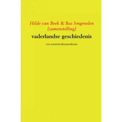 Vaderlandse Geschiedenis - Hilde van Beek & Bas Jongenelen - Paperback (9789402169935)