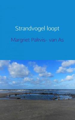 Strandvogel loopt - Margriet Pakvis- van As - eBook (9789402149289)