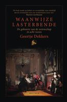 Waanwijze lasterbende - Geertje Dekkers - ebook - thumbnail