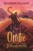 Ottilie en de welkende wereld - Rhiannon Williams - Paperback (9789025771508) - thumbnail