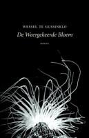 De weergekeerde bloem - Wessel te Gussinklo - ebook - thumbnail