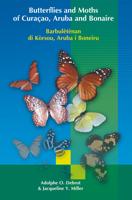 Butterflies and Moths of Curacao, Aruba and Bonaire - Adolphe O. Debrot, Jacqueline Y. Miller - ebook - thumbnail