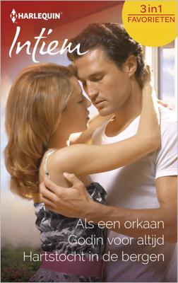Als een orkaan ; Godin voor altijd ; Hartstocht in de bergen (3-in-1) - Roxanne St. Claire - ebook