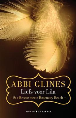 Liefs voor Lila - Abbi Glines - ebook