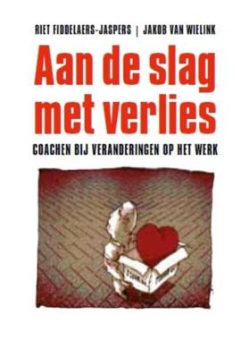 Aan de slag met verlies - Riet Fiddelaers Jaspers - ebook