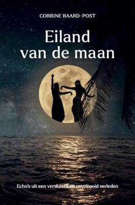 Eiland van de maan - Corrine Baard-Post - ebook