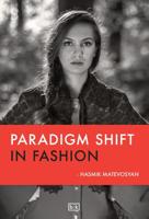 Paradigm shift in fashion - Hasmik Matevosyan - eBook (9789491472756) - thumbnail