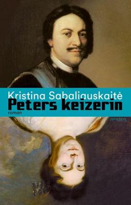 Peters keizerin - Kristina Sabaliauskaité - ebook