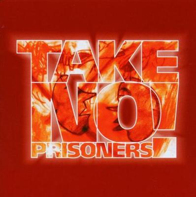 Take No Prisoners - CD (4017867030374) Take No Prisoners - CD (4017867030374)