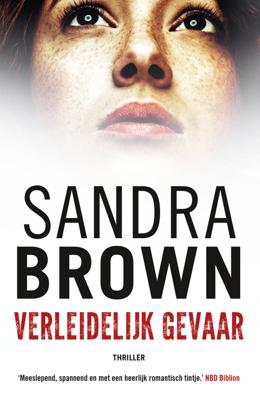 Verleidelijk gevaar - Sandra Brown - eBook (9789402316254)