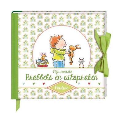 Brabbels en Uitspraken By Pauline