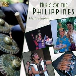 Music Of The Philippines. Fiesta Filipina - CD (5019396256927)