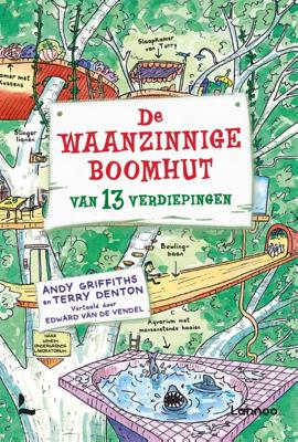 De waanzinnige boomhut van 13 verdiepingen De waanzinnige boomhut van 13 verdiepingen
