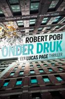 Onder druk - Robert Pobi - eBook (9789024591732) - thumbnail