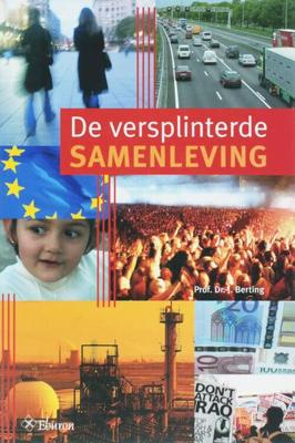De versplinterde samenleving - Jan Berting - ebook