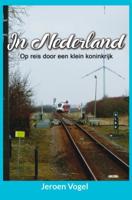 In Nederland - Jeroen Vogel - Paperback (9789402198942) - thumbnail