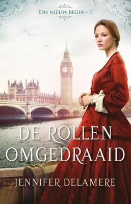 De rollen omgedraaid - Jennifer Delamere - ebook