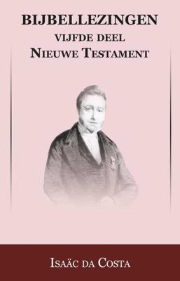 Nieuwe Testament - Isaac Da Costa, Johan Schimsheimer - Paperback (9789057193163)