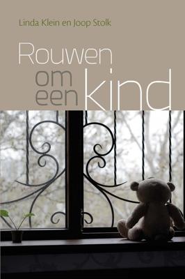 Rouwen om een kind - Linda Klein, Joop Stolk - ebook