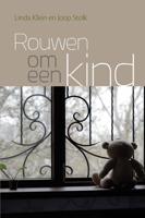 Rouwen om een kind - Linda Klein, Joop Stolk - ebook - thumbnail