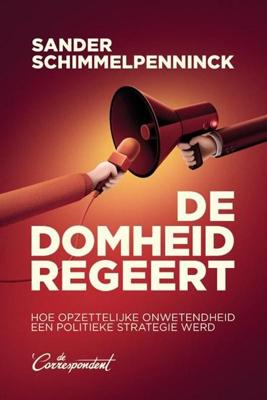 De domheid regeert De domheid regeert