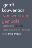 Van woorden gemaakt - Gerrit Kouwenaar - ebook - thumbnail