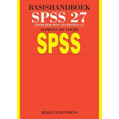 Basishandboek SPSS 27 - Alphons de Vocht - Paperback (9789055482771) Basishandboek SPSS 27 - Alphons de Vocht - Paperback (9789055482771)
