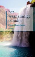 Het waanzinnige paradijs - Frans Oosterbaan - ebook - thumbnail